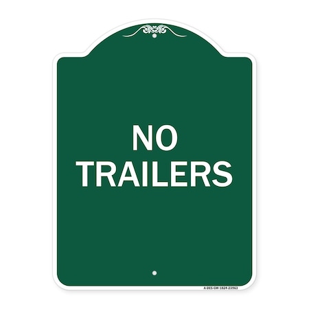 Signmission Designer Series Sign-No Trailers, Green & White Aluminum Sign, 18" x 24", GW-1824-23563 A-DES-GW-1824-23563